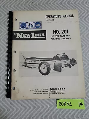 Original New Idea ~ No. 201 Manure Spreader ~ Operators Parts Manual S-199 • $12.95