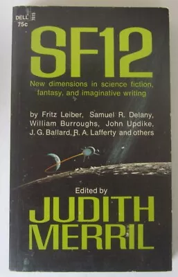 SF 12 PB 1st Dell - J. G. Ballard Thomas M. Disch R. A. Lafferty  • $8.45