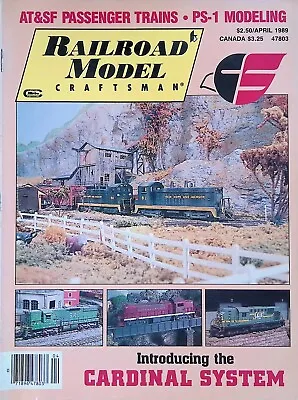 Railroad Model Craftsman Magazine April 1989 Introducing The Cardinal System • $9.99