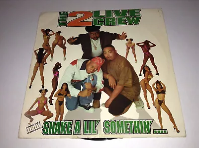 2 Live Crew Shake A Lil Something' Rap Hip Hop Record Vinyl Lp Album  • $14.99