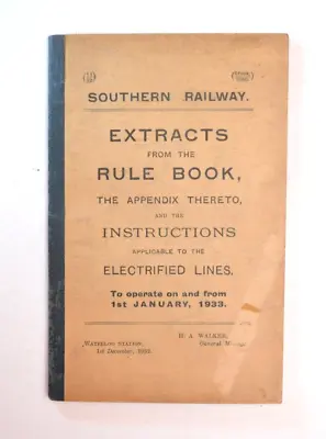 Railway Rule Book Southern Railway Extracts Applied To Electrified Lines 1933 • £15