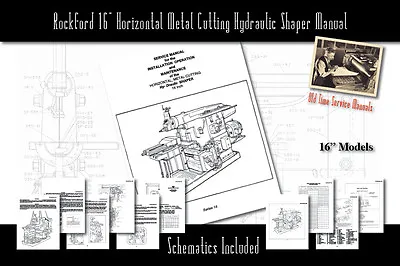 Rockford 16  Horizontal Metal Cutting Hydraulic Shaper Operator & Parts Manual • $24.99
