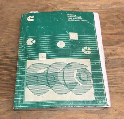 Cummins B Series Shop Manual 1991 And 1994 • $125