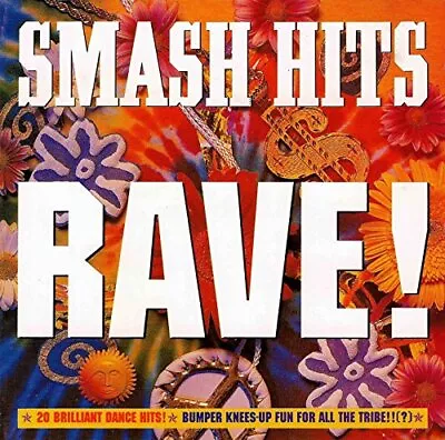 Various Artists - Smash Hits: Rave! - Various Artists CD 2AVG The Cheap Fast The • £3.49