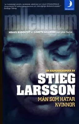 Man Som Hatar Kvinnor (Millennium 1) By Stieg Larsson • $9.69