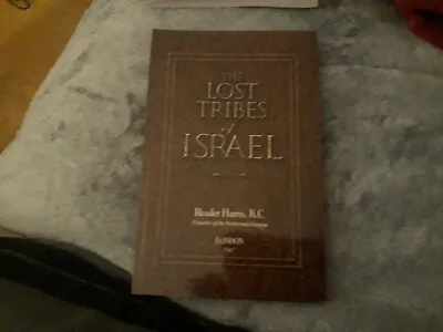 The Lost Tribes Of Israel By Reader Harris 2004 • $22