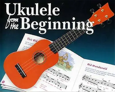 Various : Ukulele From The Beginning Uke Highly Rated EBay Seller Great Prices • £2.37