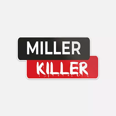 Miller Killer Vinyl Sticker Decal • $2.75