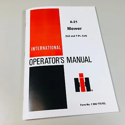 International Harvester A-21 Mower Operators Owners Manual Sickle Bar Hay Book • $20.63