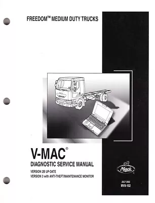 Freedom Medium Duty Trucks V-Mac Diagnostic Systems Service Manual MV8102 • $47.95