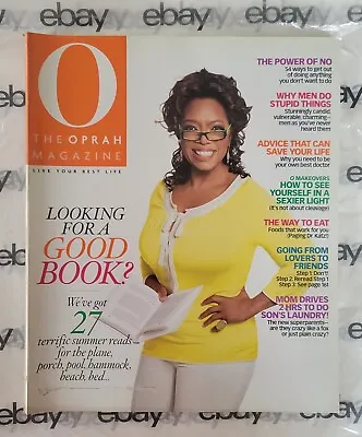 O  The Oprah Magazine July 2008 Looking For A Good Book? Vol 9 No. 7 • $15.99