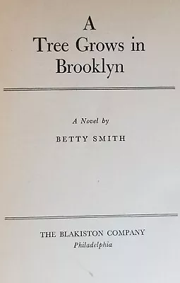 A Tree Grows In Brooklyn By Betty Smith ~ 1943 ~ HC ~ The Blakiston Co. Harper's • $10