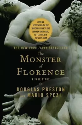 Mario Spezi Douglas Preston The Monster Of Florence (Paperback) • $20.58