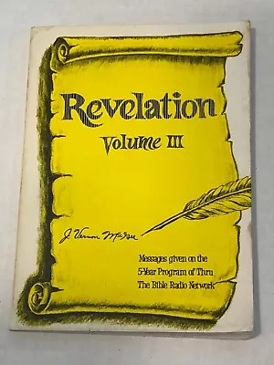 Revelation Volume III J. Vernon McGee Paperback Thru The Bible Books English • $19