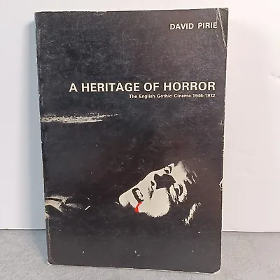 A Heritage Of Horror David Pirie OOP Book 1st Paperback Edition Hammer Horror # • £40