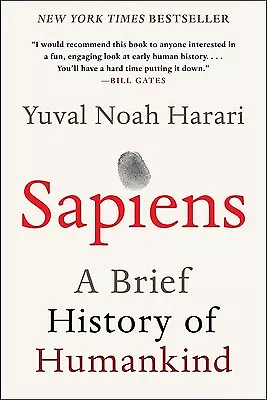 Sapiens: A Brief History Of Humankind Harari Yuval Noah • $44.43