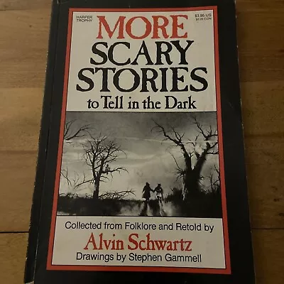 More Scary Stories To Tell In The Dark Book By Alvin Schwartz (1986) • $10