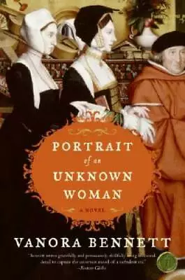 Portrait Of An Unknown Woman: A Novel - Paperback By Bennett Vanora - GOOD • $3.73