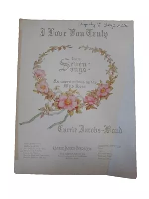 1938 I LOVE YOU TRULY Sheet Music Carrie Jacobs-Bond Med Low Voice F Piano • $6.95