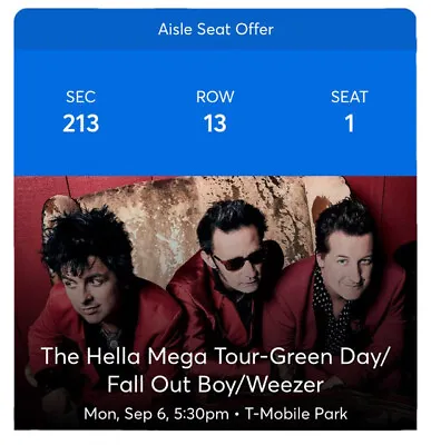 Tickets The Hella Mega Tour-Green Day/Fall Out Boy/Weezer Seats 1 2 3 Row 13 • $153.01