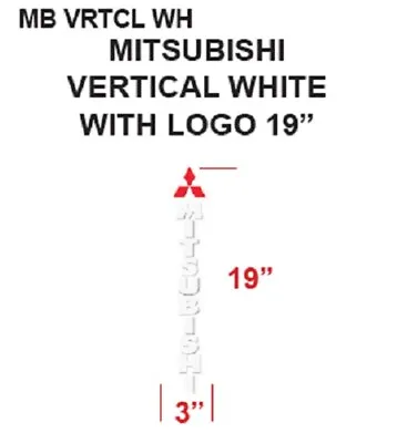 Mitsubishi + Logo Vynil Decal Sticker Emblem White Vertical 19   X 3.0 Upright • $9.90