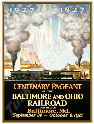 Baltimore And Ohio Railroad Centenary Pageant 9  X 12  Metal Sign • $14.99