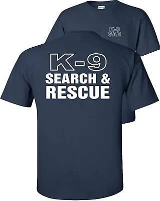 K-9 Search & Rescue Team T-Shirt K9 SAR • $21.75