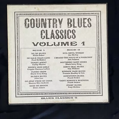 Country Blues Classics Volume 1 LP VG ++ Blues Classics 5; 1965 Compilation • $25