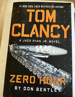 Tom Clancy Zero Hour Jack Ryan Jr. Novel By Don Bentley Large Paperback • $10