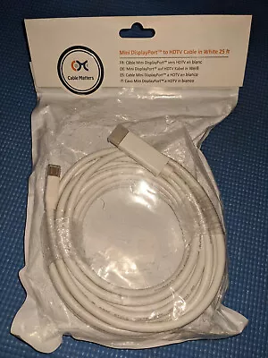 Cable Matters Mini DisplayPort To HDTV OR HDMI Cable In White 25 Feet • $10