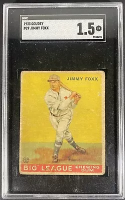 1933 Goudey #29 Jimmy Foxx RC Rookie SGC 1.5 Fair Philadelphia Athletics HOFer • $574.99