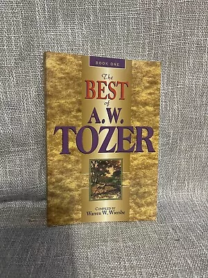 The Best Of A. W. Tozer Book 1 • $5