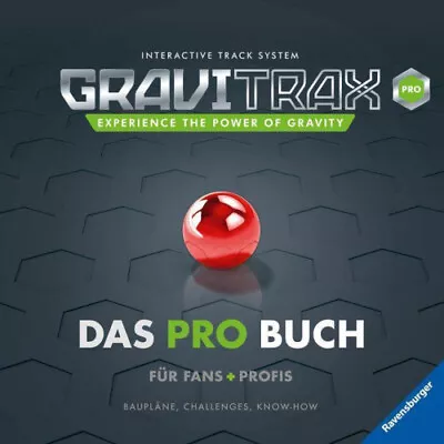 GraviTrax. Das Pro-Buch Für Fans Und Profis [German] By Gregor Rina • $67.34