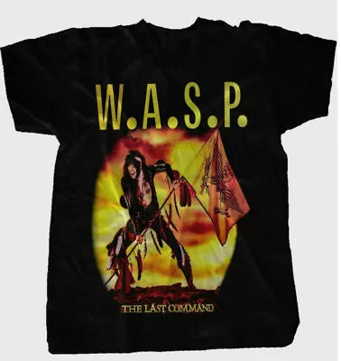 Wasp The Last Command Tour T-shirt Black Cotton Tee All Sizes S-5XL 84 • $14.99