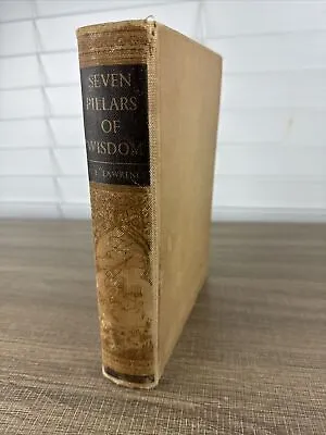 Seven Pillars Of Wisdom T E Lawrence 1938 De Luxe Edition HC • $13.49