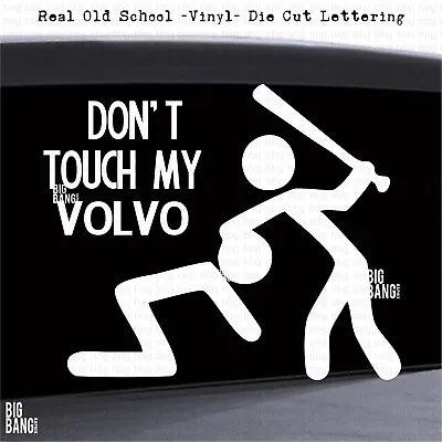Decal VINYL Sticker Don't Touch My (fits) VOLVO Trucker Truck RIG Driver BEWARE • $20.57