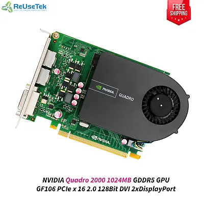 NVIDIA Quadro 2000 1024MB GDDR5 GPU GF106 PCIe X 16 2.0 128Bit DVI 2xDisplayPort • $21