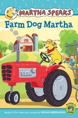 Farm Dog Martha; Martha Speaks Readers - Paperback 9780547210605 Karen Barss • $5.21