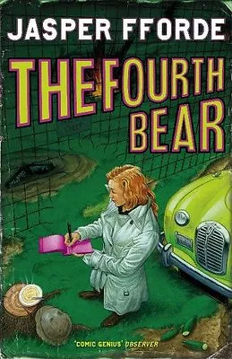 The Fourth Bear By Jasper Fforde. 9780340835715 • £3.48