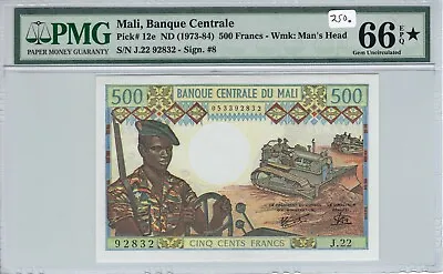 Mali 1973-84 500 Francs PMG Certified Banknote UNC 66 Star EPQ Gem 12e Sig 8 • $203.05