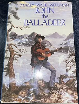 John The Balladeer By Manly Wade Wellman HC W DJ BCE 1988 Silver John (B1 R3) • $50