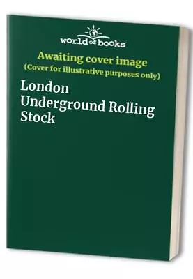 London Underground Rolling Stock Paperback Book The Cheap Fast Free Post • £3.49