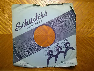 Schuster Milwaukee Department Store 78 Rpm Record Sleeve Only Vg Condition • $5.99