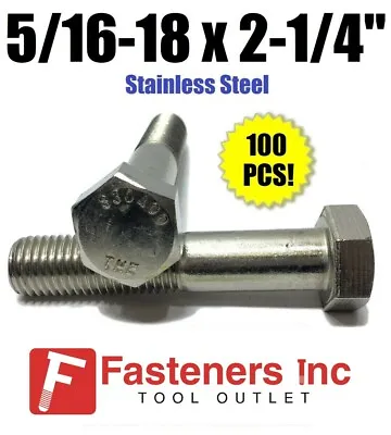 (Qty 100) 5/16-18 X 2-1/4  Stainless Steel Hex Cap Screw / Bolt 18-8 / 304  • $33.99