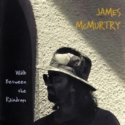 Walk Between The Raindrops By James McMurtry (CD 1998) NEW FREEPOST • £16.99