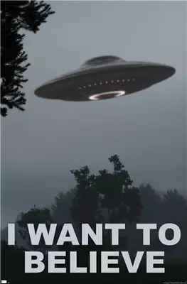 I WANT TO BELIEVE POSTER - 22x34 - 23616 • $10.95