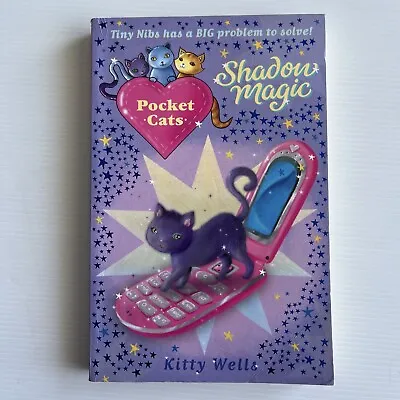 Pocket Cats: Shadow Magic By Kitty Wells • $7.13