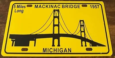 Mackinac Bridge 5 Miles Long Booster License Plate Michigan PLASTIC • $24.99