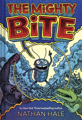 The Mighty Bite - Hardcover By Hale Nathan - ACCEPTABLE • $5.55