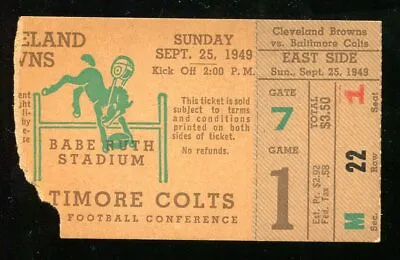 1949 Sept 25th AAFC Ticket Cleveland Browns Baltimore Colts Otto Graham~(PL)    • $75